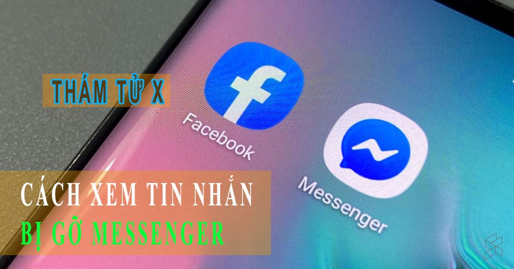 cách xem tin nhắn người khác đã gỡ trên Messenger trên PC máy tính