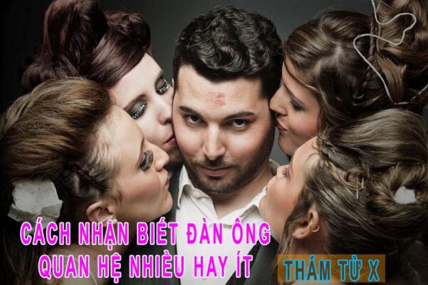 cách nhận biết đàn ông quan hệ nhiều