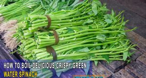 how to boil water spinach delicious crispy green