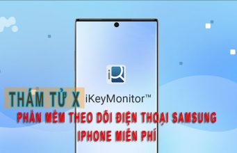 Cách tải phần mềm theo dõi điện thoại Samsung, Iphone miễn phí phần mềm theo dõi điện thoại samsung iphone