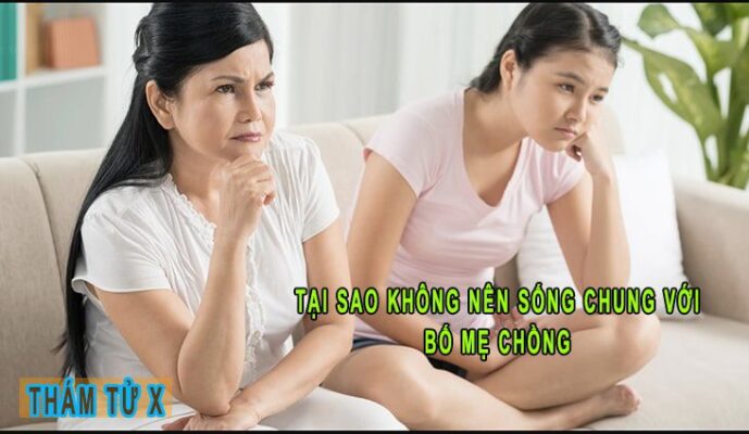 tại sao không nên sống chung với bố mẹ chồng