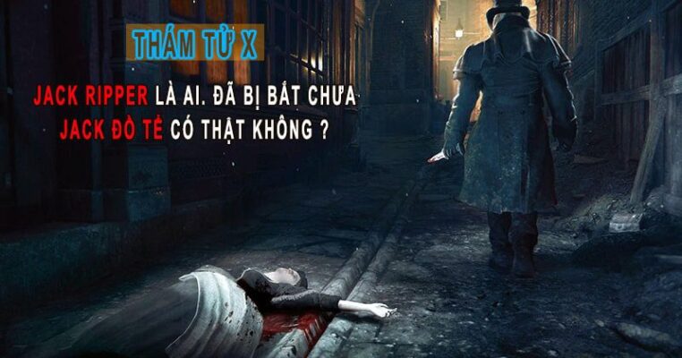 Jack Ripper là ai