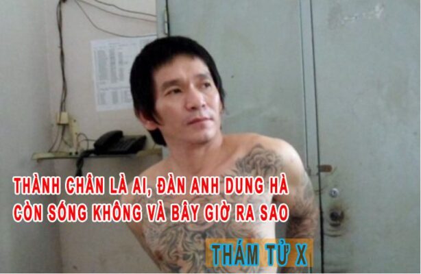 Thành Chân là ai